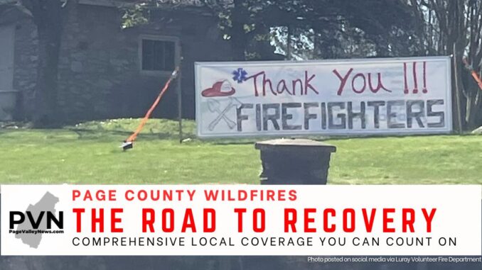 Page Valley News graphic: Picture of one of the many hand drawn signs in the community thanking the firefighters who responded to the outbreak of wildfires in Virginia on March 20, 2024. Text reads "Page County Wildfires" "The road to recovery"